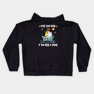 Raise Your Hand If You Need A Cruise Kids Hoodie